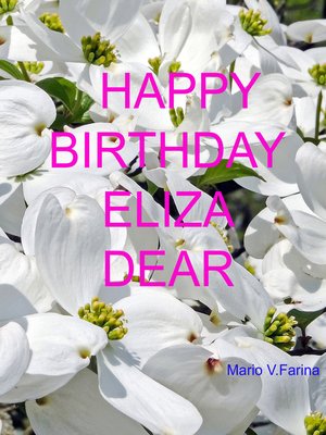 cover image of Happy Birthday Eliza Dear